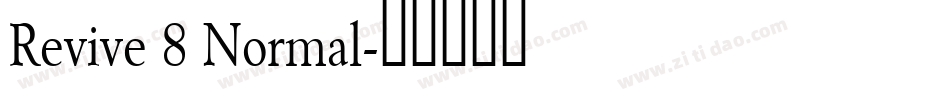Revive 8 Normal字体转换